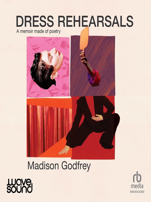 Title details for Dress Rehearsals by Madison Godfrey - Available